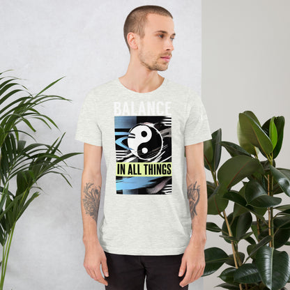 Balance In All Things T-Shirt - Practicing Energy's Practitioners of Masculine Energy Wear Collection